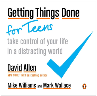 New Getting Things Done for Teens book